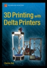 3D Printing with Delta Printers - eBook