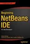 Beginning NetBeans IDE : For Java Developers - Book