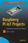 Raspberry Pi IoT Projects : Prototyping Experiments for Makers - Book