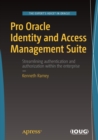 Pro Oracle Identity and Access Management Suite - Book