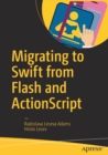 Migrating to Swift from Flash and ActionScript - Book