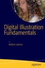 Digital Illustration Fundamentals : Vector, Raster, WaveForm, NewMedia with DICF, DAEF and ASNMF - Book