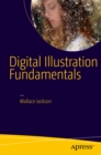 Digital Illustration Fundamentals : Vector, Raster, WaveForm, NewMedia with DICF, DAEF and ASNMF - eBook