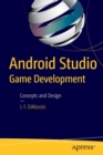 Android Studio Game Development : Concepts and Design - Book