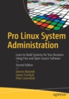 Pro Linux System Administration : Learn to Build Systems for Your Business Using Free and Open Source Software - Book