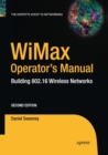 WiMax Operator's Manual : Building 802.16 Wireless Networks - Book