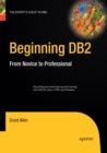 Beginning DB2 : From Novice to Professional - Book