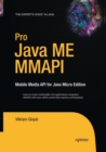 Pro Java ME MMAPI : Mobile Media API for Java Micro Edition - Book
