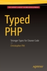 Typed PHP : Stronger Types For Cleaner Code - Book