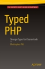 Typed PHP : Stronger Types For Cleaner Code - eBook