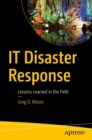 IT Disaster Response : Lessons Learned in the Field - eBook