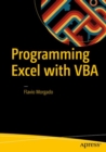 Programming Excel with VBA : A Practical Real-World Guide - Book