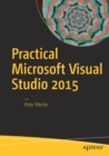 Practical Microsoft Visual Studio 2015 - Book