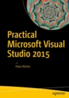 Practical Microsoft Visual Studio 2015 - eBook