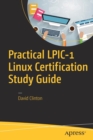 Practical LPIC-1 Linux Certification Study Guide - Book