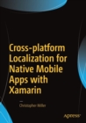 Cross-platform Localization for Native Mobile Apps with Xamarin - Book