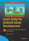 Learn Unity for Android Game Development : A Guide to Game Design, Development, and Marketing - Book