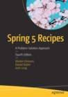 Spring 5 Recipes : A Problem-Solution Approach - Book