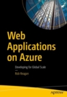 Web Applications on Azure : Developing for Global Scale - Book