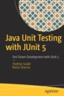 Java Unit Testing with JUnit 5 : Test Driven Development with JUnit 5 - Book