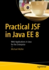 Practical JSF in Java EE 8 : Web Applications  in Java for the Enterprise - Book