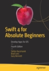 Swift 4 for Absolute Beginners : Develop Apps for iOS - Book