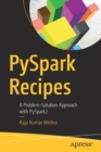 PySpark Recipes : A Problem-Solution Approach with PySpark2 - Book