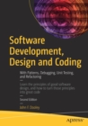 Software Development, Design and Coding : With Patterns, Debugging, Unit Testing, and Refactoring - Book