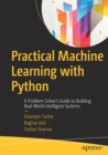 Practical Machine Learning with Python : A Problem-Solver's Guide to Building Real-World Intelligent Systems - Book
