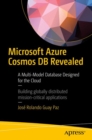 Microsoft Azure Cosmos DB Revealed : A Multi-Model Database Designed for the Cloud - Book