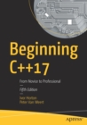 Beginning C++17 : From Novice to Professional - Book