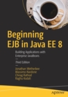 Beginning EJB in Java EE 8 : Building Applications with Enterprise JavaBeans - Book