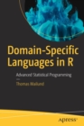 Domain-Specific Languages in R : Advanced Statistical Programming - Book
