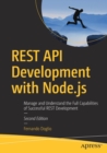 REST API Development with Node.js : Manage and Understand the Full Capabilities of Successful REST Development - Book