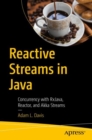 Reactive Streams in Java : Concurrency with RxJava, Reactor, and Akka Streams - Book