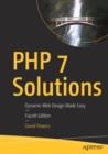 PHP 7 Solutions : Dynamic Web Design Made Easy - Book