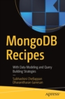 MongoDB Recipes : With Data Modeling and Query Building Strategies - Book