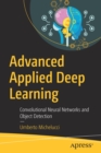 Advanced Applied Deep Learning : Convolutional Neural Networks and Object Detection - Book