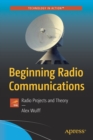 Beginning Radio Communications : Radio Projects and Theory - Book