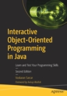 Interactive Object-Oriented Programming in Java : Learn and Test Your Programming Skills - Book