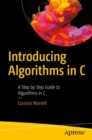 Introducing Algorithms in C : A Step by Step Guide to Algorithms in C - Book