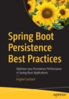 Spring Boot Persistence Best Practices : Optimize Java Persistence Performance in Spring Boot Applications - Book