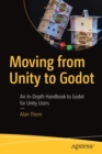 Moving from Unity to Godot : An In-Depth Handbook to Godot for Unity Users - Book