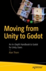 Moving from Unity to Godot : An In-Depth Handbook to Godot for Unity Users - eBook