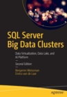 SQL Server Big Data Clusters : Data Virtualization, Data Lake, and AI Platform - Book