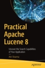 Practical Apache Lucene 8 : Uncover the Search Capabilities of Your Application - Book