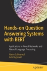Hands-on Question Answering Systems with BERT : Applications in Neural Networks and Natural Language Processing - Book