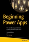 Beginning Power Apps : The Non-Developer's Guide to Building Business Applications - eBook