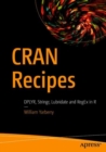 CRAN Recipes : DPLYR, Stringr, Lubridate, and RegEx in R - Book
