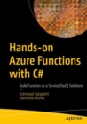 Hands-on Azure Functions with C# : Build Function as a Service (FaaS) Solutions - Book